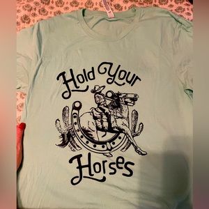 Women’s Bella Canvas Boutique TShirt Turquoise Size Medium “Hold your horses”